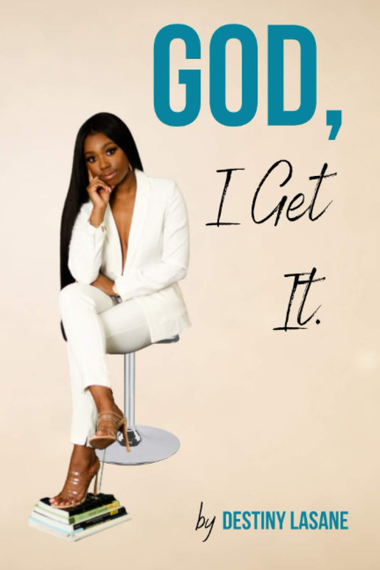 "God, I Get It." Book